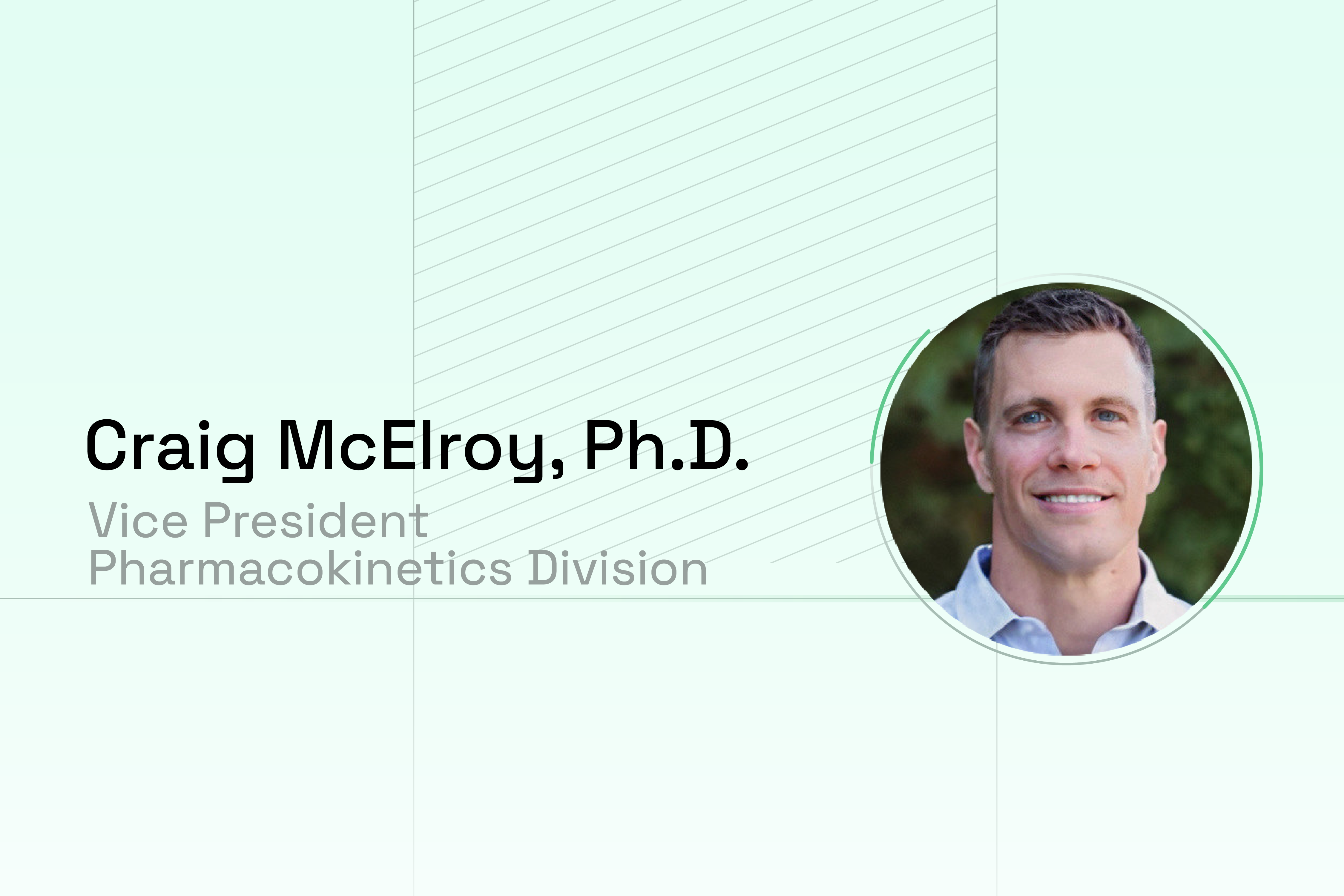 InfinixBio Appoints Craig McElroy, Ph.D., As Vice President Of Pharmacokinetics Division